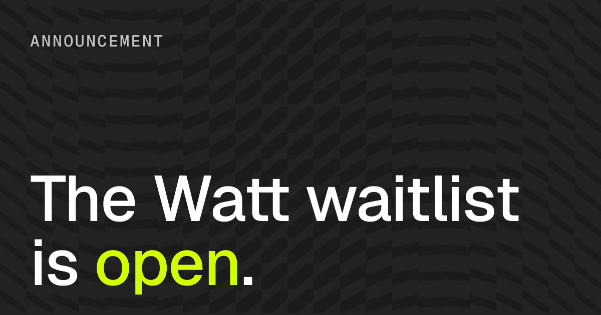 watt-waitlist-open