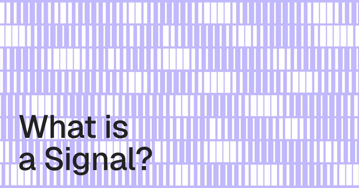 what-is-a-signal